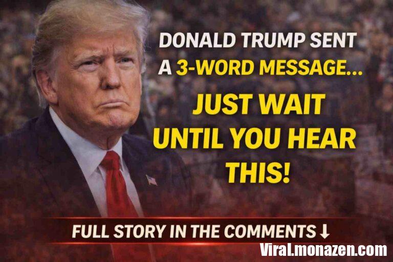 Donald Trump’s Three-Word Message Sparks Political Reaction and Renewed Debate