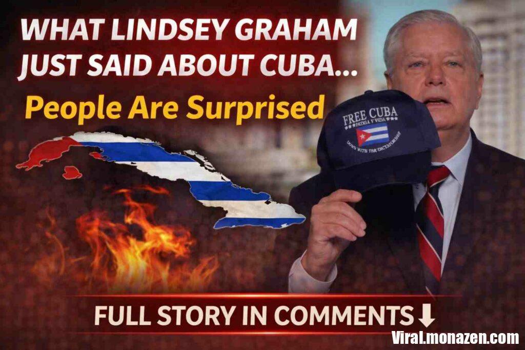Lindsey Graham’s “Free Cuba” Remarks Spark Debate Over U.S. Foreign Policy Toward the Island