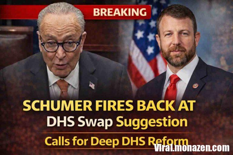 Schumer Rejects Mullin as Potential DHS Replacement, Calls for “Deep Reform” at Homeland Security