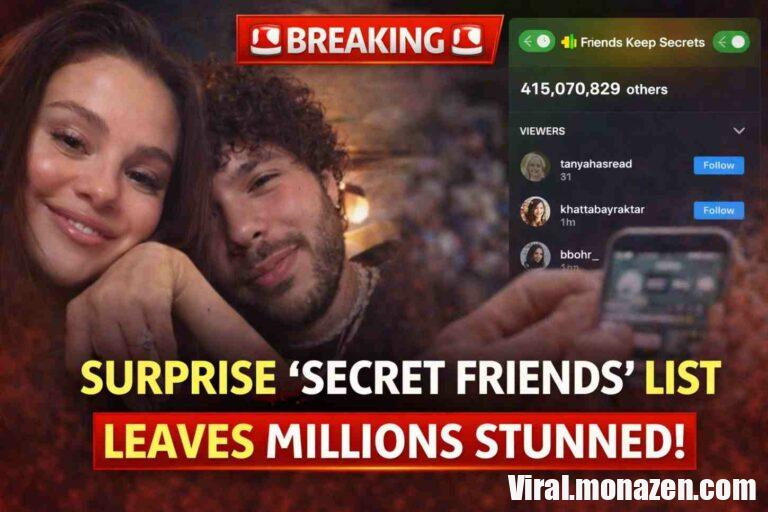 Selena Gomez’s “Secret Friends” Surprise