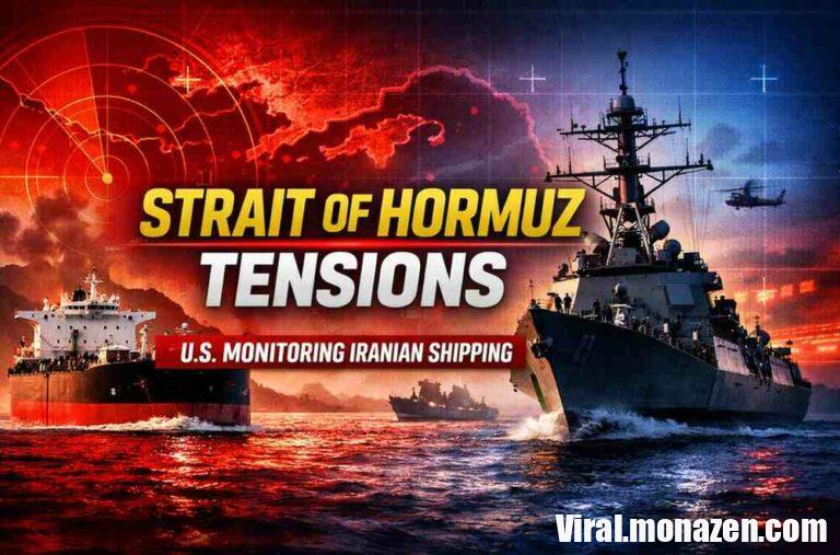 Strait of Hormuz tensions unfold